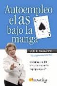 autoempleo el as bajo la manga-leila navarro-9788497633994 autoempleo el as bajo la manga-leila navarro-9788497633994