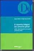 el sistema integral del derecho penal: delito, determinacion de la pena y proceso penal-jürgen wolter-georg freund-9788497681094 el sistema integral del derecho penal: delito, determinacion de la pena y proceso penal-jürgen wolter-georg freund-9788497681094