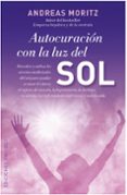 autocuracion con la luz del sol-andreas moritz-9788497779494 autocuracion con la luz del sol-andreas moritz-9788497779494