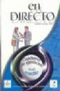 en directo: cuaderno de ejercicios (nivel medio)-aquilino sanchez perez-9788497781794 en directo: cuaderno de ejercicios (nivel medio)-aquilino sanchez perez-9788497781794