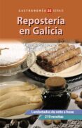 reposteria en galicia: lambetadas de onte a hoxe (4ª ed. actualiz ada)-fina casalderrey-mariano garcia-9788497824194 reposteria en galicia: lambetadas de onte a hoxe (4ª ed. actualiz ada)-fina casalderrey-mariano garcia-9788497824194