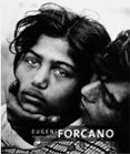 eugeni forcano: fotografias 1960 - 1996-eugeni forcano-9788497851794 eugeni forcano: fotografias 1960 - 1996-eugeni forcano-9788497851794