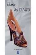 el arte del zapato-marie-josephe bossan-9788497940894 el arte del zapato-marie-josephe bossan-9788497940894