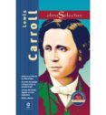lewis carrol. obras selectas-lewis carroll-9788497941594 lewis carrol. obras selectas-lewis carroll-9788497941594