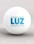 (pe) guia para usar la luz: para ilustraciones, dibujantes, pintores, interioristas y artistas-claes grundsten-9788498015294 (pe) guia para usar la luz: para ilustraciones, dibujantes, pintores, interioristas y artistas-claes grundsten-9788498015294