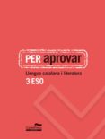 per aprovar: llengua catalana i literatura 3 eso-9788498049794 per aprovar: llengua catalana i literatura 3 eso-9788498049794