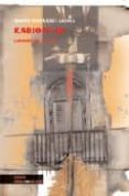 kabiosiles: los musicos de cuba-ramon fernandez larrea-9788498166194 kabiosiles: los musicos de cuba-ramon fernandez larrea-9788498166194