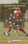 los sistemas tacticos en el futbol-juan m. gallardo rabadan-9788498232394 los sistemas tacticos en el futbol-juan m. gallardo rabadan-9788498232394