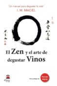 el zen y el arte de degustar vinos-i.m. maciel-9788498273694 el zen y el arte de degustar vinos-i.m. maciel-9788498273694