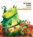 un dragon a dieta-carles cano-9788498458794 un dragon a dieta-carles cano-9788498458794