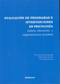 evaluacion de programas e intervenciones en psicologia-andres lopez de la llave-mª carmen perez-llantada-9788498498394 evaluacion de programas e intervenciones en psicologia-andres lopez de la llave-mª carmen perez-llantada-9788498498394