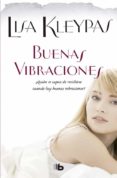 buenas vibraciones-lisa kleypas-9788498728194 buenas vibraciones-lisa kleypas-9788498728194
