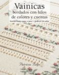 vainicas, bordados con hilos de colores y cuentas-patricia bage-9788498740394 vainicas, bordados con hilos de colores y cuentas-patricia bage-9788498740394