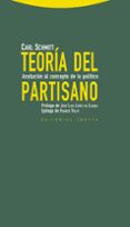 teoría del partisano: acotación al concepto de lo político-carl schmitt-9788498794694 teoría del partisano: acotación al concepto de lo político-carl schmitt-9788498794694