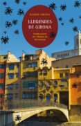 llegendes de girona-ramon girona-9788498833294 llegendes de girona-ramon girona-9788498833294