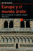 europa y el mundo arabe-bichara khader-9788498886894 europa y el mundo arabe-bichara khader-9788498886894