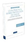 guia practica sobre proteccion de datos: cuestiones y formularios-javier alvarez hernando-9788498983494 guia practica sobre proteccion de datos: cuestiones y formularios-javier alvarez hernando-9788498983494