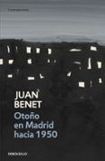 otoño en madrid hacia 1950-juan benet-9788499081694 otoño en madrid hacia 1950-juan benet-9788499081694