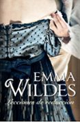 lecciones de seduccion-emma wildes-9788499088594 lecciones de seduccion-emma wildes-9788499088594