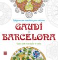 relajarse con mandalas para colorear gaudi barcelona-9788499173894 relajarse con mandalas para colorear gaudi barcelona-9788499173894