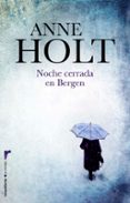 noche cerrada en bergen (ebook)-anne holt-9788499182094 noche cerrada en bergen (ebook)-anne holt-9788499182094