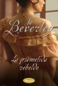 la prometida rebelde (ebook)-jo beverley-9788499446394 la prometida rebelde (ebook)-jo beverley-9788499446394