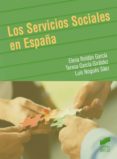 los servicios sociales en españa-elena roldan garcia-9788499588094 los servicios sociales en españa-elena roldan garcia-9788499588094