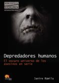 depredadores humanos-nuria janire ramila-9788499670294 depredadores humanos-nuria janire ramila-9788499670294