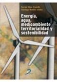 energia, agua, medioambiente, territorialidad y sostenibilidad-xavier elias-s. bordas-9788499690094 energia, agua, medioambiente, territorialidad y sostenibilidad-xavier elias-s. bordas-9788499690094