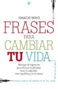 frases para cambiar tu vida (ebook)-ignacio novo bueno-9788499709994 frases para cambiar tu vida (ebook)-ignacio novo bueno-9788499709994