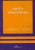 lógica aristotélica (ebook)-manuel oriol salgado-9788499828794 lógica aristotélica (ebook)-manuel oriol salgado-9788499828794