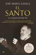 el santo: la revolucion del padre pio-jose maria zavala-9788499986494 el santo: la revolucion del padre pio-jose maria zavala-9788499986494