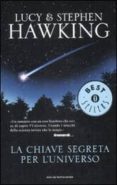 la chiave segreta per l universo-stephen hawking-lucy hawking-9788804591894 la chiave segreta per l universo-stephen hawking-lucy hawking-9788804591894