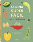 cocina super facil: con 3-6 ingredientes-natacha arnault-9789463591294 cocina super facil: con 3-6 ingredientes-natacha arnault-9789463591294