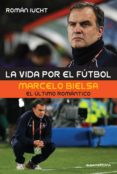 la vida por el fútbol (ebook)-roman iucht-9789500737494 la vida por el fútbol (ebook)-roman iucht-9789500737494