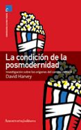 la condicion de la posmodernidad-david harvey-9789505186594 la condicion de la posmodernidad-david harvey-9789505186594
