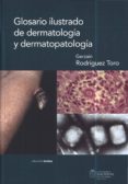 glosario ilustrado de dermatologia y dermatopatologia (ebook)-9789587013894 glosario ilustrado de dermatologia y dermatopatologia (ebook)-9789587013894