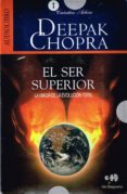 el ser superior (audiolibro)-deepak chopra-9789685163194 el ser superior (audiolibro)-deepak chopra-9789685163194