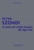 la teoria del drama burgues del siglo xviii-peter szondi-9789875747494 la teoria del drama burgues del siglo xviii-peter szondi-9789875747494