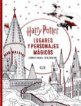 harry potter: lugares y personajes magicos-rob bliss-9789877473094 harry potter: lugares y personajes magicos-rob bliss-9789877473094