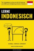 Descarga gratuita de libros electrónicos ebook LERNE INDONESISCH - SCHNELL / EINFACH / EFFIZIENT de 