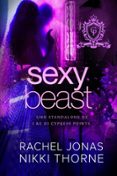 SEXY BEAST: UNO STANDALONE DI I RE DI CYPRESS POINTE