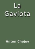 la gaviota (ebook)-j. borja-anton p. chejov-2910019083568 la gaviota (ebook)-j. borja-anton p. chejov-2910019083568
