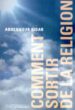 comment sortir de la religion-9782359250404 comment sortir de la religion 9782359250404