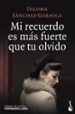 mi recuerdo es mas fuerte que tu olvido-9788408172604 mi recuerdo es mas fuerte que tu olvido 9788408172604