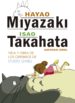 hayao miyazaki e isao takahata: vida y obra de los cerebros de studio ghibli-9788416436804 hayao miyazaki e isao takahata: vida y obra de los cerebros de studio ghibli 9788416436804