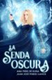 la senda oscura (ebook)-9788494751004 la senda oscura (ebook) 9788494751004