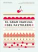 el gran manual del pastelero-9788490565414 el gran manual del pastelero 9788490565414