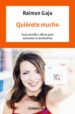 quierete mucho (ebook)-9788499897714 quierete mucho (ebook) 9788499897714