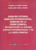 derecho interno, derecho internacional, derecho de la union europ ea (introduccion al sistema juridico internacional y de la union europea)-9788417192334 derecho interno, derecho internacional, derecho de la union europ ea (introduccion al sistema juridico internacional y de la union europea) 9788417192334